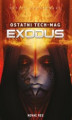 Okładka książki: Ostatni TECH-MAG. Exodus