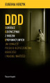 Okładka książki: DDD. Dorosłe dziewczynki z rodzin dysfunkcyjnych