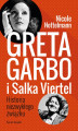 Okładka książki: Greta Garbo i Salka Viertel