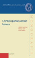 Okładka książki: Czynniki i pomiar wwrtości biznesu