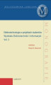 Okładka książki: Elektrotechnologie w projektach studentów Elektrotechniki i Informatyki vol. 3