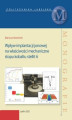 Okładka książki: Wpływ implantacji jonowej na właściwości mechaniczne stopu kobaltu stellit 6