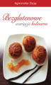 Okładka książki: Bezglutenowe wariacje kulinarne