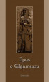 Okładka książki: Epos o Gilgameszu