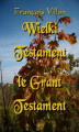 Okładka książki: Wielki Testament. Le Grant Testament (1461)