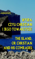 Okładka książki: Wyspa czyli Christian i jego towarzysze. The Island, or Christian and his comrades