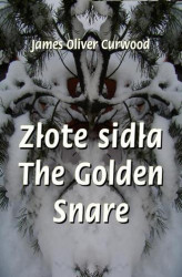 Okładka: Złote sidła. The Golden Snare