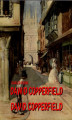 Okładka książki: Dawid Copperfield: Dzieje, przygody, doświadczenia... David Copperfield: The Personal History, Adventures...