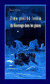 Okładka książki: Zima pośród lodów. Un hivernage dans les glaces