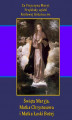 Okładka książki: Za Przyczyną Maryi. Przykłady opieki Królowej Różańca św. Święta Maryja, Matka Chrystusowa i Matka Łaski Bożej