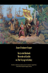 Okładka: Krzysztof Kolumb. Mercedes of Castile: or, The Voyage to Cathay