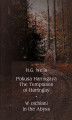 Okładka książki: Pokusa Harringaya. The Temptation of Harringay – W otchłani. In the Abyss
