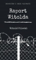Okładka książki: Raport Witolda