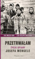 Okładka książki: Przetrwałam. Życie ofiary Josefa Mengele