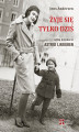 Okładka książki: Żyje się tylko dziś. Nowa biografia Astrid Lindgren