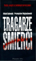 Okładka książki: Tragarze śmierci. Polskie związki ze światowym terroryzmem