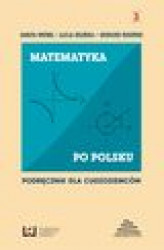 Okładka: Matematyka po polsku 3. Podręcznik dla cudzoziemców