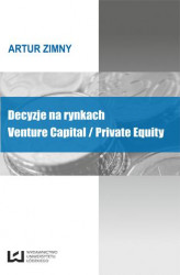 Okładka: Decyzje na rynkach Venture Capital/Private Equity