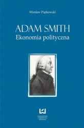 Okładka: Adam Smith. Ekonomia polityczna