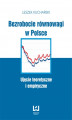 Okładka książki: Bezrobocie równowagi w Polsce. Ujęcie teoretyczne i empiryczne