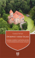 Okładka książki: Oporowscy herbu Sulima. Kariera rodziny możnowładczej w późnośredniowiecznej Polsce