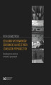 Okładka książki: Działania wychowanków schronisk dla nieletnich i zakładów poprawczych. Socjologiczna analiza interakcji grupowych