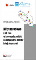 Okładka książki: Mity narodowe i ich rola w kreowaniu polityki na przykładzie państw byłej Jugosławii