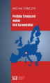 Okładka książki: Polityka Szwajcarii wobec Unii Europejskiej