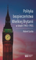 Okładka książki: Polityka bezpieczeństwa Wielkiej Brytanii w latach 1945–1955