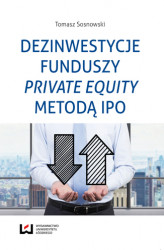 Okładka: Dezinwestycje funduszy private equity metodą IPO