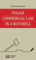 Okładka książki: Polish Commercial Law in a Nutshell