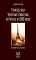 Okładka książki: Powszechna wystawa światowa w Paryżu w 1900 roku. Splendory Trzeciej Republiki