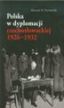 Okładka książki: Polska w dyplomacji czechosłowackiej 1926-1932