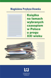 Okładka: Książka na łamach wybranych czasopism w Polsce u progu XXI wieku