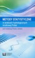 Okładka książki: Metody statystyczne w analizach hydrologicznych środkowej Polski