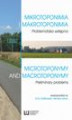 Okładka książki: Mikrotoponimia i makrotoponimia. Problematyka wstępna. Microtoponymy and Macrotoponymy. Preliminary Problems
