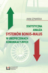 Okładka: Statystyczna analiza systemów bonus-malus w ubezpieczeniach komunikacyjnych