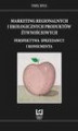 Okładka książki: Marketing regionalnych i ekologicznych produktów żywnościowych