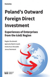 Okładka: Poland's Outward Foreign Direct Investment. Experiences of Enterprises from the Łódź Region