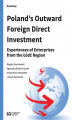 Okładka książki: Poland's Outward Foreign Direct Investment. Experiences of Enterprises from the Łódź Region