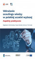 Okładka książki: Wdrażanie scoutingu wiedzy w polskiej uczelni wyższej. Aspekty praktyczne