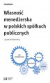 Okładka książki: Własność menedżerska w polskich spółkach publicznych