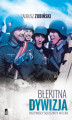 Okładka książki: Błękitna Dywizja. Hiszpańscy sojusznicy Hitlera