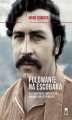 Okładka książki: Polowanie na Escobara