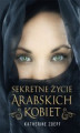 Okładka książki: Sekretne życie arabskich kobiet
