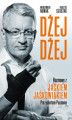 Okładka książki: Dżej Dżej. Rozmowy z Jackiem Jaśkowiakiem Prezydentem Poznania