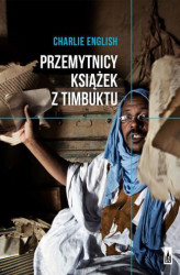 Okładka: Przemytnicy książek z Timbuktu