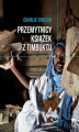 Okładka książki: Przemytnicy książek z Timbuktu