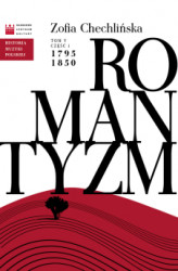 Okładka: Historia Muzyki Polskiej. Tom V, cz. I: Romantyzm 1795 - 1850