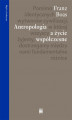 Okładka książki: Antropologia a życie współczesne